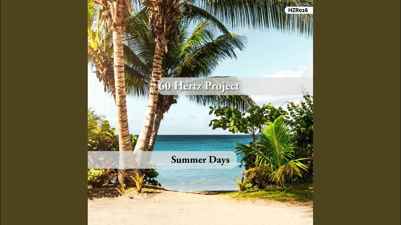Watch Summer Days on YouTube Watch Summer Days on YouTube