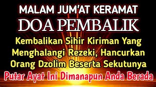 Download Lagu PUTAR SEGERA AYAT INI ❗Agar Orang Yang Dzolim Pada Anda Mendapat Karma Dan Balasan Dari Allah ❗ MP3