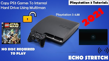 Copy PS3 Games To Internal Hard Drive Using Multiman 2021