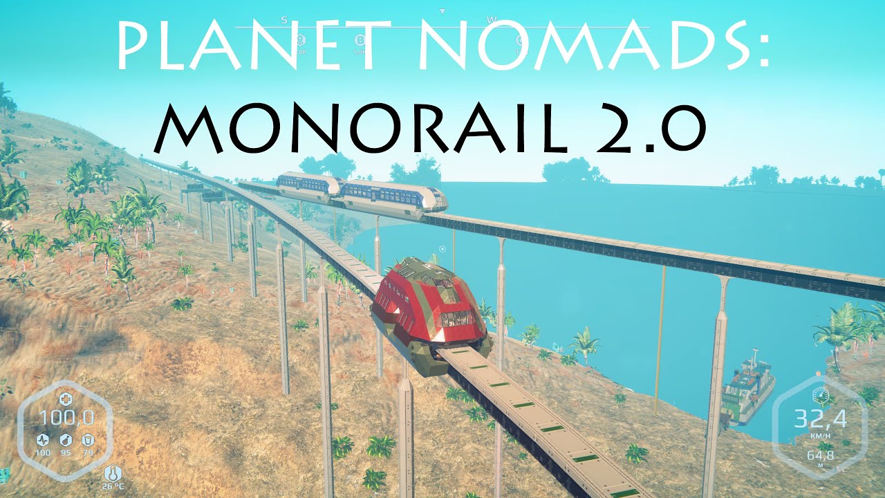 Planet Nomads: Monorail 2.0