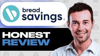 Bread High Yield Savings Account Review Pros Cons and Features Explained