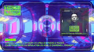 Countdown 2026 vs Simulation vs Apollo (Hardwell Mashup) [140/142 BPM]