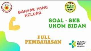 SOAL PEMBAHASAN SKB BIDAN 2020 | UKOM BIDAN - TERUPDATE PART 3
