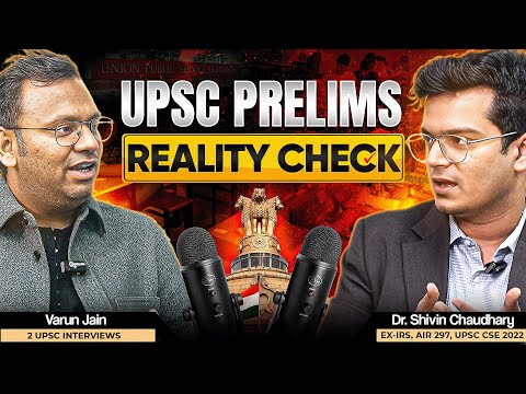 The Truth About UPSC Prelims 2026 - Dr. Shivin Chaudhary & Varun Jain Sir | Sarrthi IAS