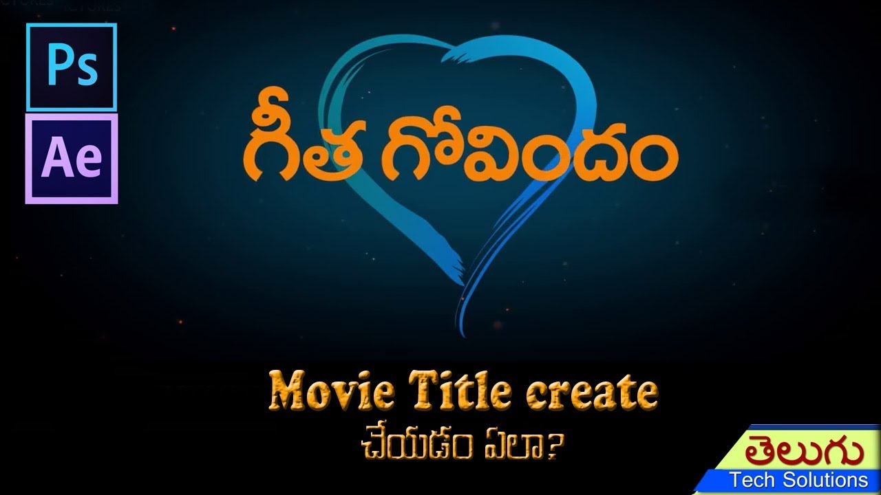 GEETHA GOVINDHAM TITLE ANIMATION IN AFTER EFFECTS | After Effects Tutorials in Telugu