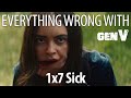 Everything Wrong With Gen V S1E7 - &quot;Sick&quot;