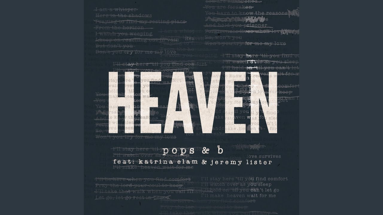 Heaven (feat. Katrina Elam & Jeremy Lister) YouTube