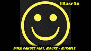 Mike Candys feat. Maury - Miracles