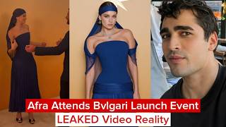 Afra Saraçoğlu Attends Bvlgari Launch Event! LEAKED Video Reality