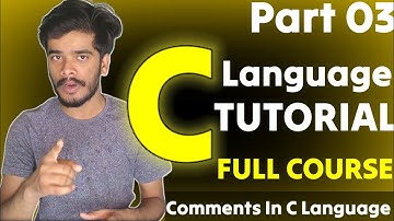 Comment - Single Line and Multi Line Comment In C Language | New Line and Tab In C Language