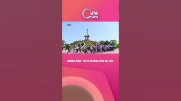 CHƯƠNG TRÌNH "LỜI TRI ÂN-DÒNG SÔNG HOA LỬA"