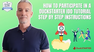 How to Participate in a DuckStarter IDO Tutorial | Step-by-Step Instructions