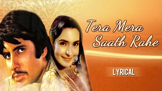 Tera Mera Saath Rahe Full Song With Lyrics | Saudagar | Lata Mangeshkar Hit Songs chords