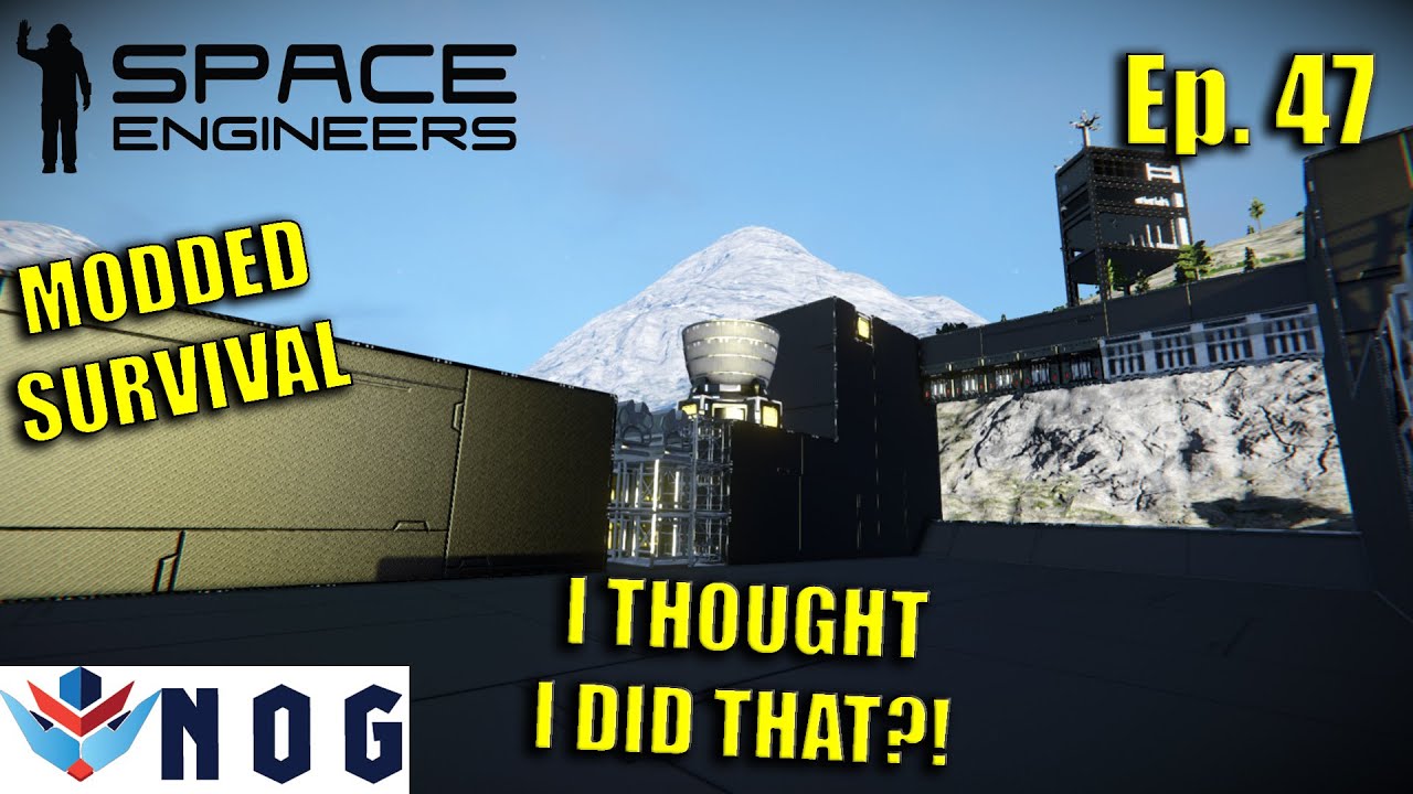 Lets Play Space Engineers Modded Survival Ep47 | Didn't I Do This ...