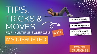 Multiple Sclerosis Exercise to Beat MS Hug Bridge Crunches