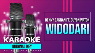 DENNY CAKNAN FEAT GUYON WATON - WIDODARI (KARAOKE LIRIK TANPA VOKAL)
