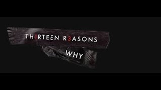 13 Reasons Why- How To Save a Life The Fray