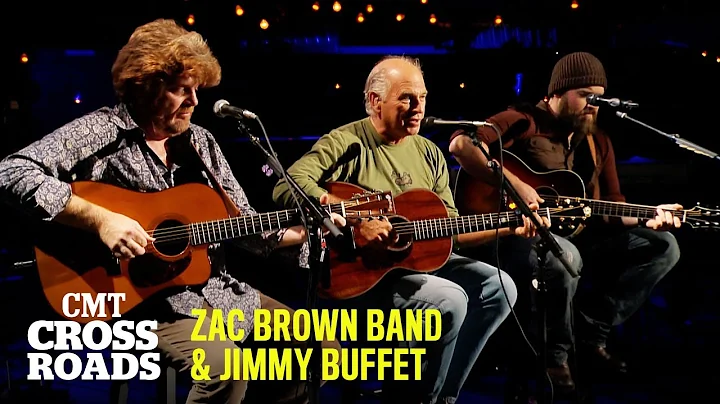 Zac Brown Band & Jimmy Buffet Perform 'A Pirate Looks at Forty' | CMT Crossroads