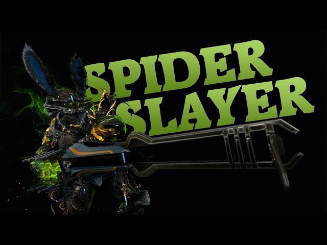 Warframe | Spider Slayer | Lavos class=