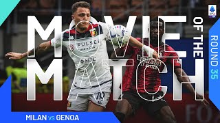 An absolute classic at San Siro | Movie of The Match | Milan-Genoa | Serie A 2023/24