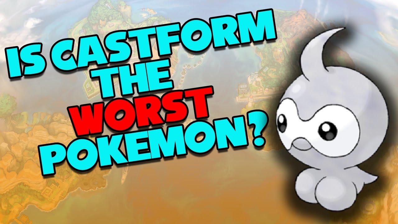 Is Castform the WORST Pokemon?