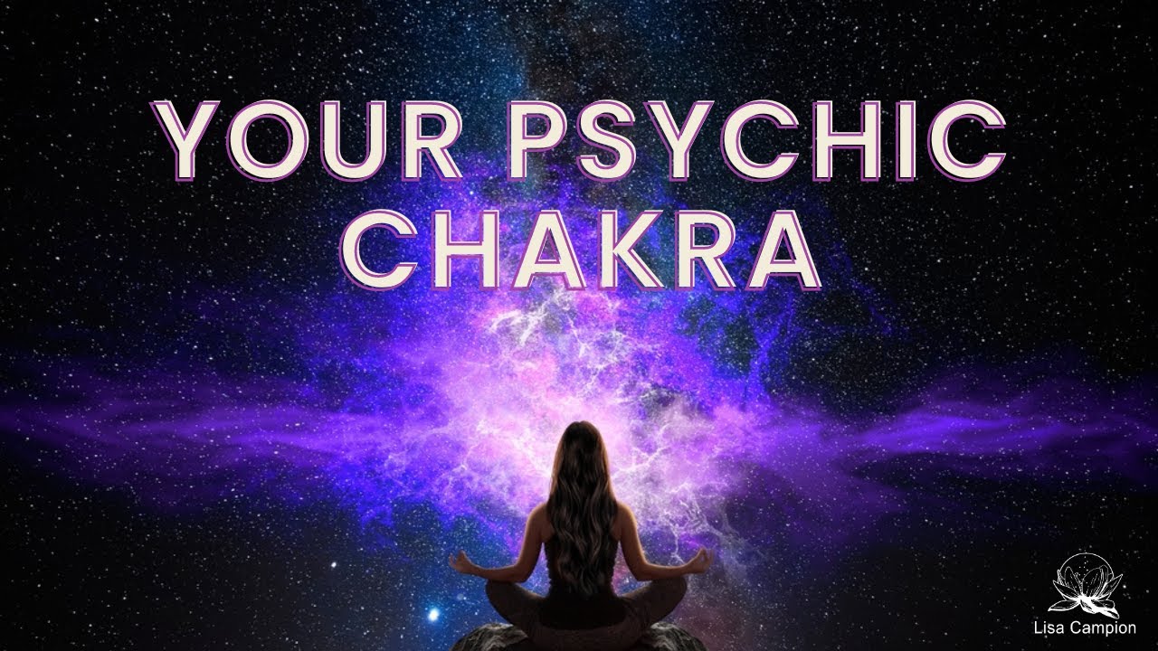 Your Psychic Chakra