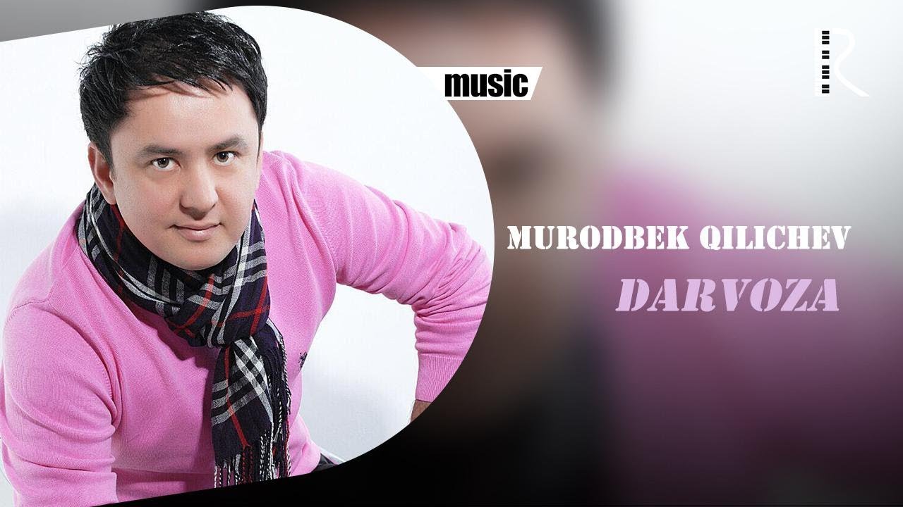 Watch Murodbek Qilichev - Darvoza (music version) on YouTube Watch Murodbek Qilichev - Darvoza (music version) on YouTube