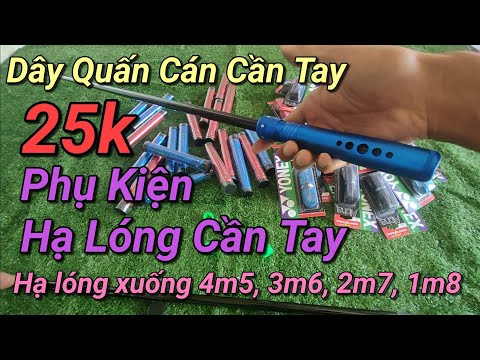 Hạ Lóng Cần Tay - Hạ lóng cần tay đa năng và quấn đuôi cần giá rẻ