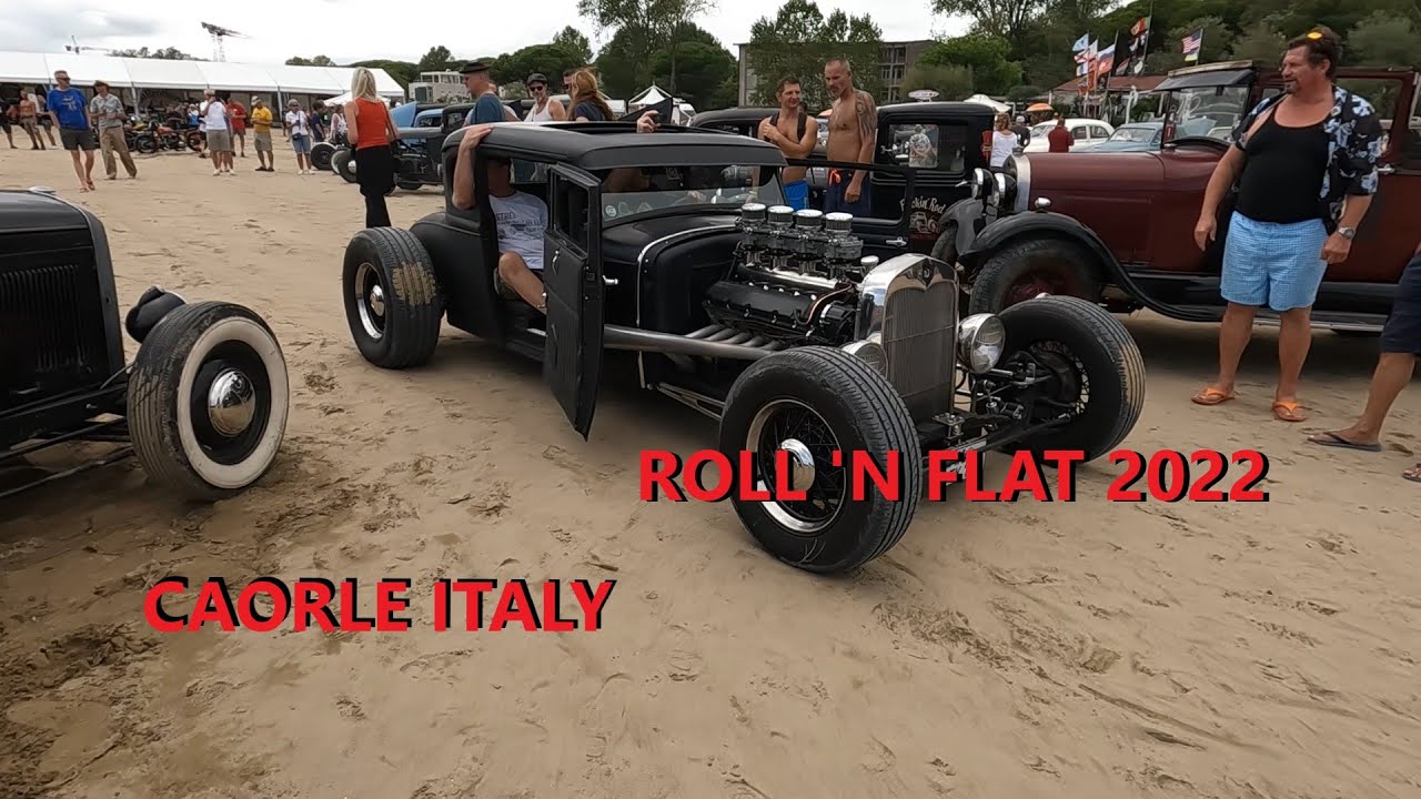Roll 'n Flat Beach Race 2022 in Caorle Italy - one of the best hot rod ...
