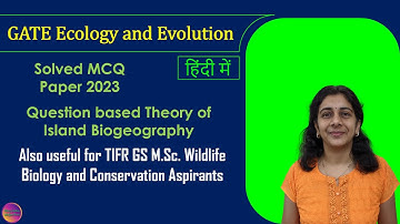 GATE Ecology and Evolution 2023 | Solved MCQ | Solving Questions with Gauri ma’am
