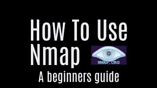 How To Use Nmap | Beginners guide to network port scanning