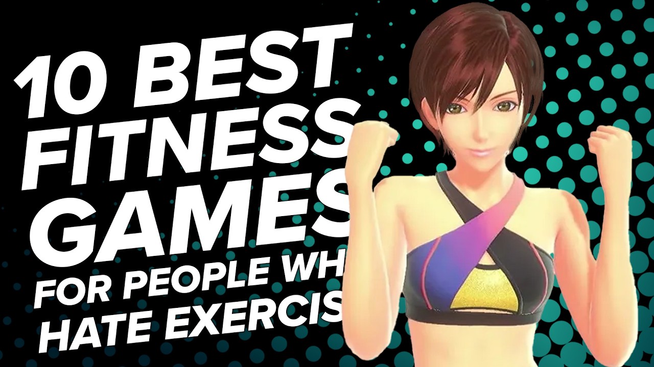 10 Best Fitness Games for People Who Hate Exercising