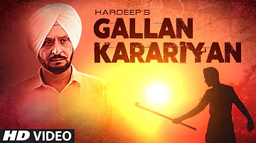 Gallan Karariyan: Hardeep Singh (Full Song) Jaidev Kumar | Sukha Wadali | Latest Punjabi Songs 2018