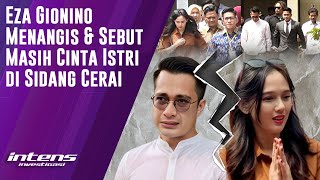 Eza Gionino Menangis & Sebut Masih Cinta Istri Intens Investigasi Eps 5754