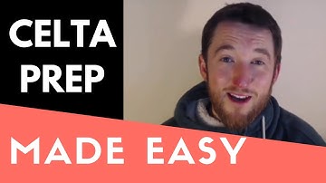 CELTA Preparation Made Simple - Everything YOU Need to Know