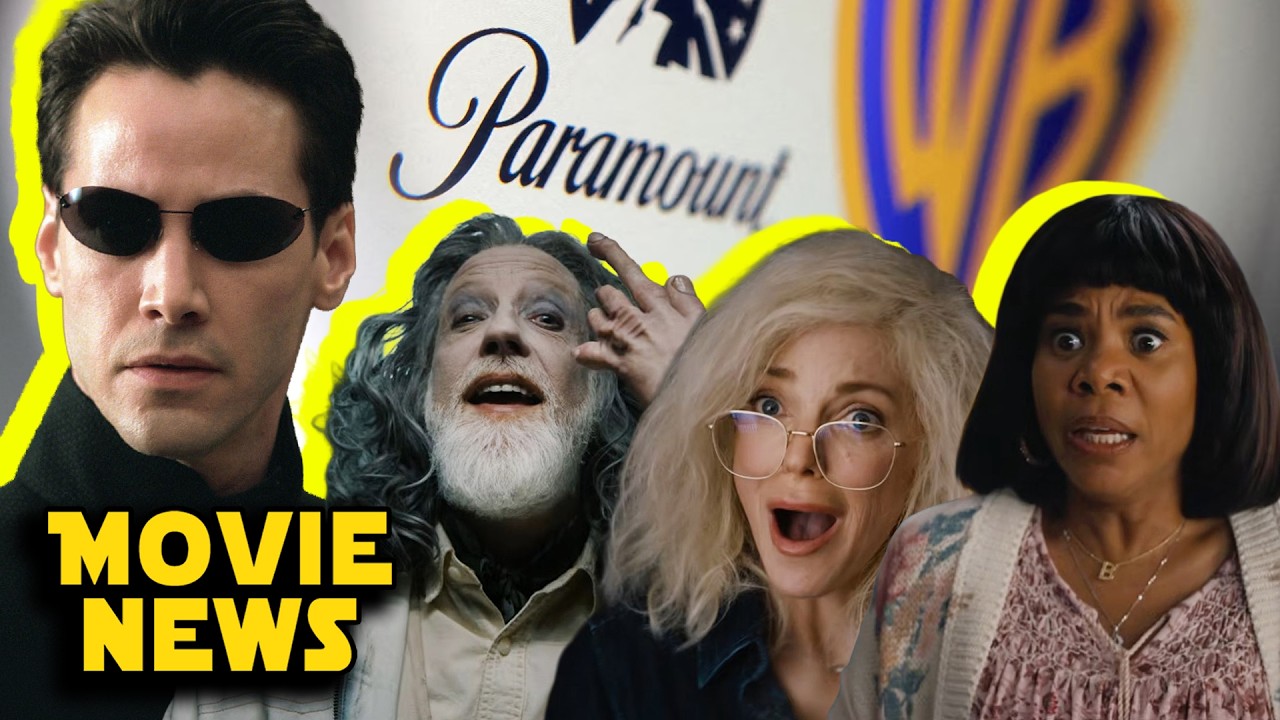 MOVIE NEWS: Paramount BUYS Warner Bros, Matrix Reboot, Scary Movie 6 and more!