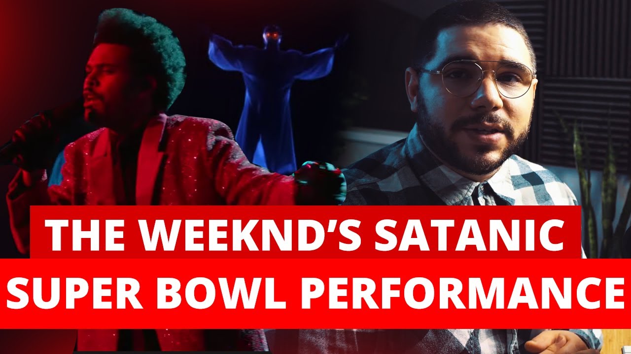 The Weeknd's Super Bowl Halftime Show - A Satanic Ritual? (Light Up Babylon)