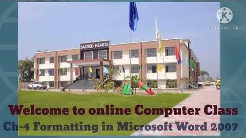 Class-4 Ch-4 Formatting in Microsoft Word 2007