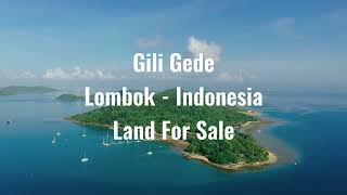 Gili Gede Island Property For Sale Lombok Indonesia