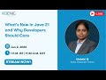 What's New in Java 21 and Why Developers Should Care