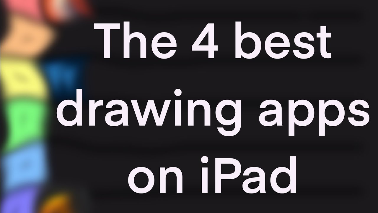 The top 4 best drawing apps on iPad - YouTube