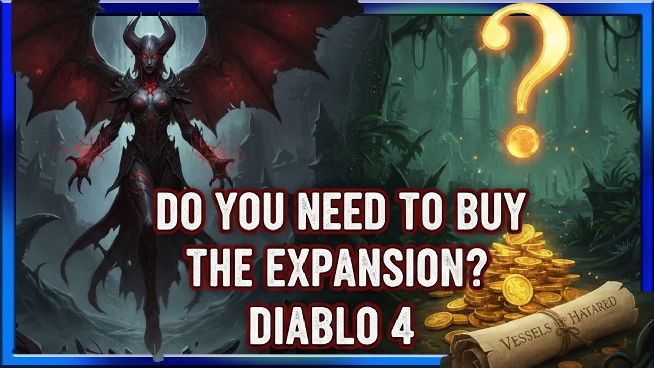Do you need to buy the Expansion Diablo 4? : Which Edition for you? Lord Of hatred : Warlock Paladin