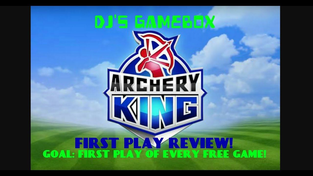 Archery King (by first play review YouTube