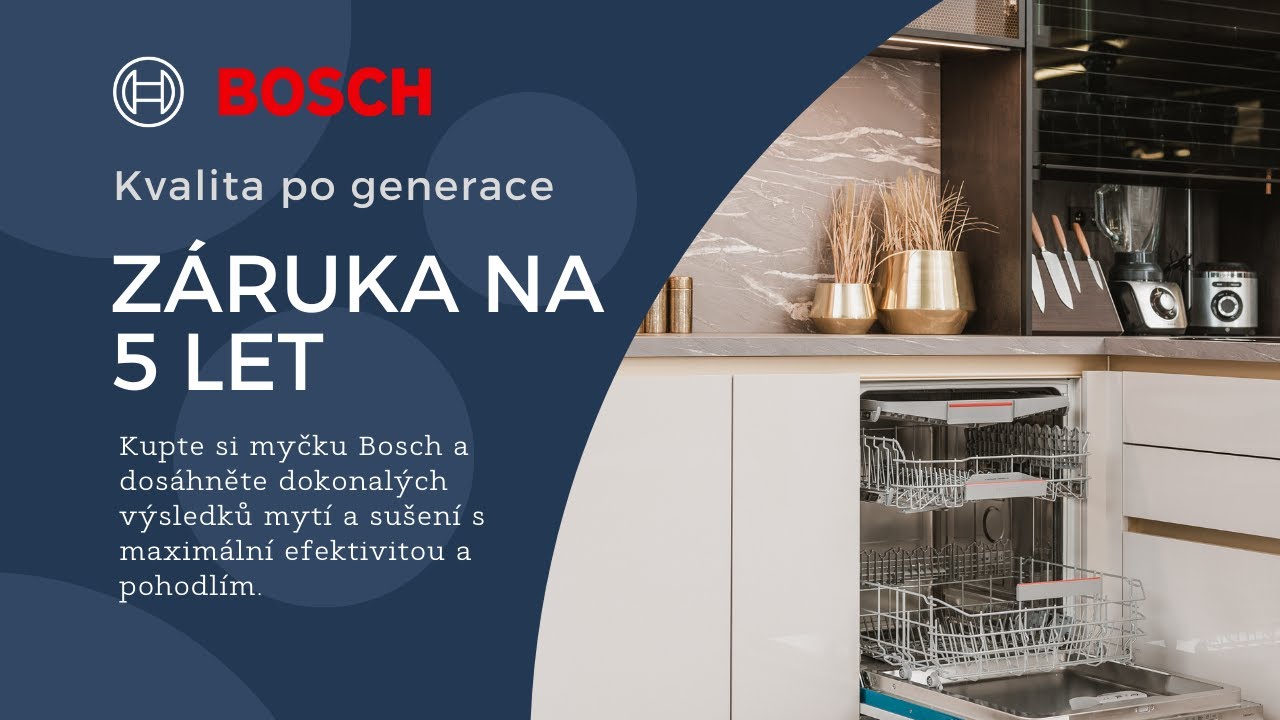 🧼 Myčky Bosch se zárukou 5 let | 🤫 Tichý chod a úspora 💧