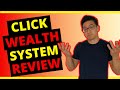 Click Wealth System Review - Is This Worth Your Time?