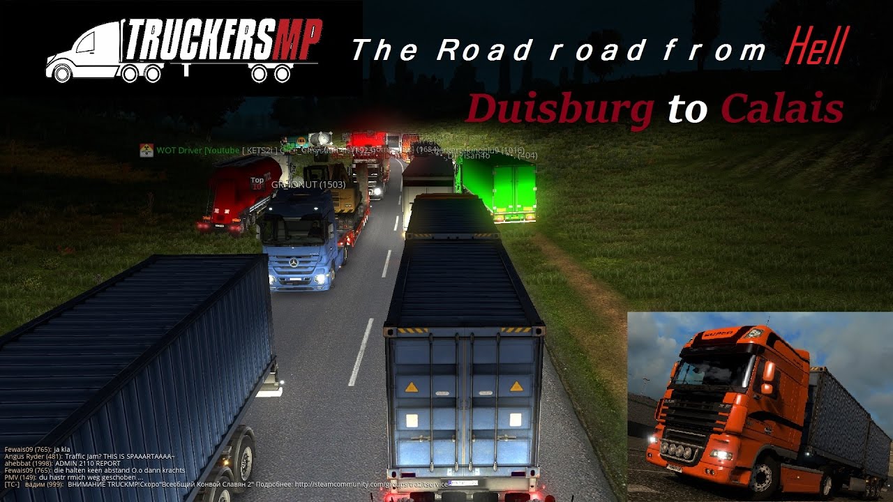 ETS2MP The Road from HELL! Duisburg to Calais Traffic Timelpase