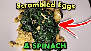 Scrambled Eggs and Spinach