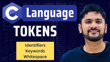 What are Tokens in C Programming | Identifiers | Keywords | Whitespace | C Tutorial | Amit Thinks