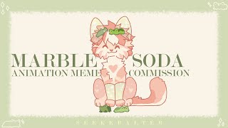 Marble Soda Meme | Commission