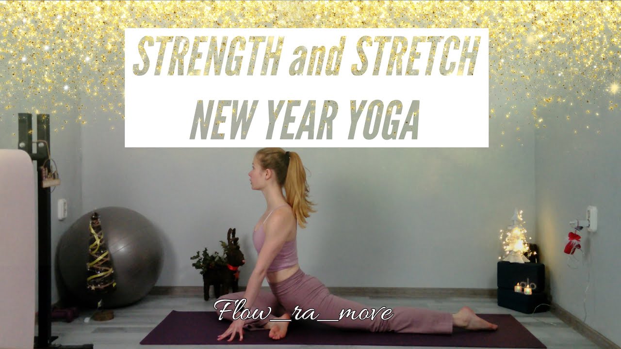 NEW YEAR YOGA| 30-Minute Strength & Stretch Yoga 